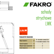 Ciepłe schody strychowe Fakro LWK Plus schemat otwierania - JAW Konin