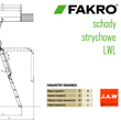 Ciepłe schody strychowe Fakro LWL LUX schemat otwierania - JAW Konin